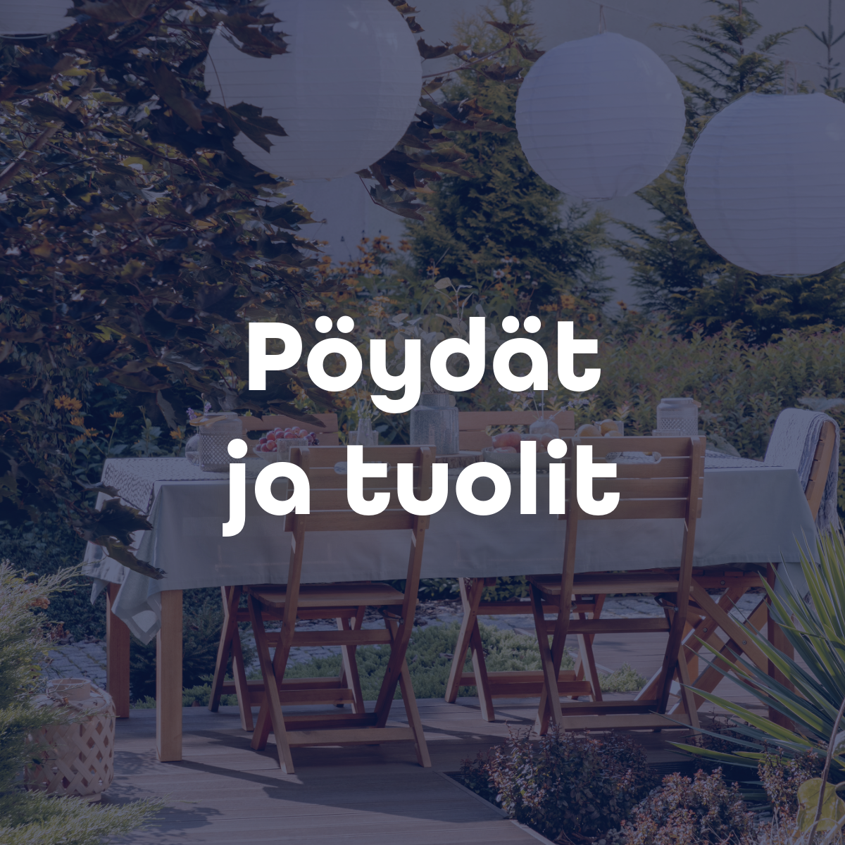 Pöydät ja tuolit